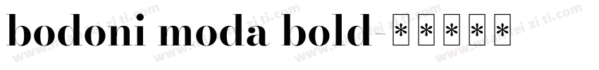 bodoni moda bold字体转换